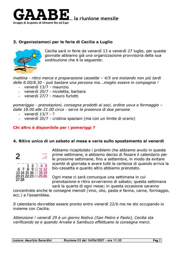 GAABEnews: assemblea del 16 giugno 2007 - pag. 2/3 GAABEnews: assemblea del 16 giugno 2007 - pag. 3/3