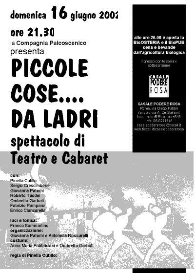 16 giugno 2002 - Teatro nel parco - Piccole cose da ladri. spettacolo di teatro e cabaret