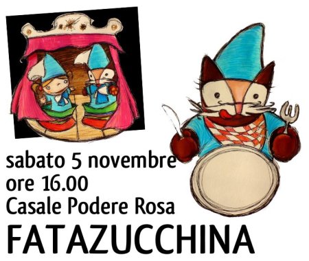 Scarica la locandina promoflyer del Laboratorio/Spettacolo Fatazucchina in programma sabato 5 novembre 2011 al Casale Podere Rosa