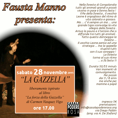 La gazzella, spettacolo per bambini di e con Fausta Manno sabato 28 novembre 2015 al Casale Podere Rosa promoflyer