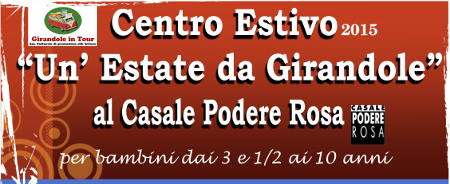 Centro Estivo 2015: Un'estate da girandole al Casale Podere Rosa con le Girando libraie promoflyer