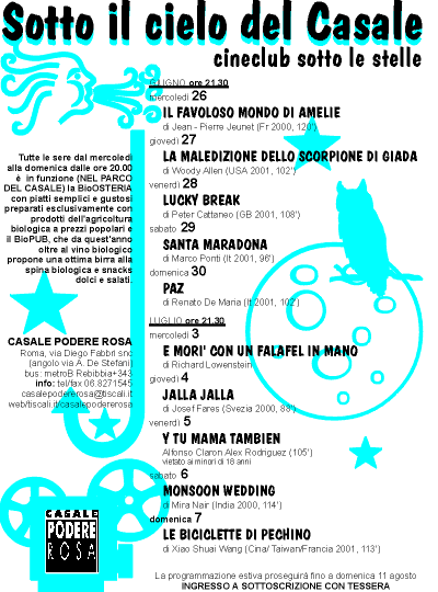 Sotto il cielo del Casale, cineclub sotto le stelle - da mercoled� 26 giugno a domenica 7 luglio 2002 - 