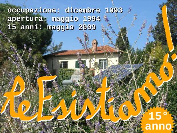 FESTA: ReEsistiamo!!! festeggiamo i nostri/vostri primi 15 anni,...agurandocene ameno altrettanti! leggi il programma
