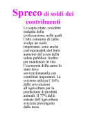 Spreco dei soldi dei contribuenti